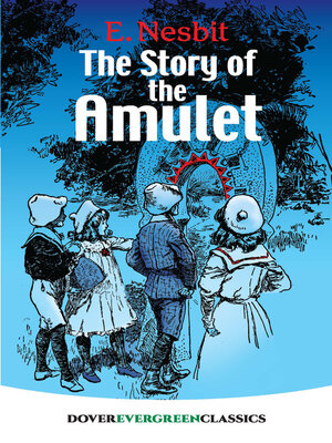 cover image of The Story of the Amulet